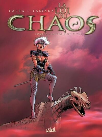 La Loi du Chaos - Tome 3 - La fin d'un cycle