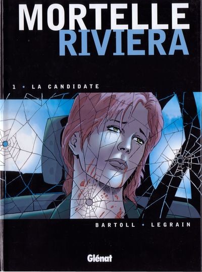 Bulle Noire dans Mortelle Riviera - Tome 1 - La candidate