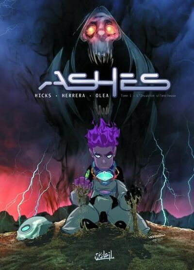 Ashes - Tome 1 - L'Invasion silencieuse