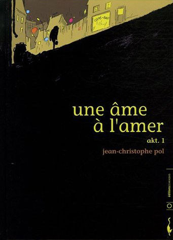 Une Ame à l'amer - akt. 1