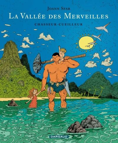 La Vallée des merveilles - Tome 1 - Chasseur-cueilleur