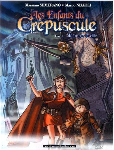 Les Enfants du crépuscule - Tome 1 - Peur sur la ville
