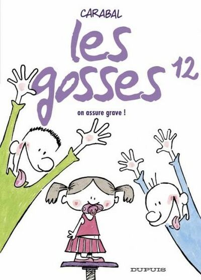 Les Gosses - Tome 12 - On assure grave !