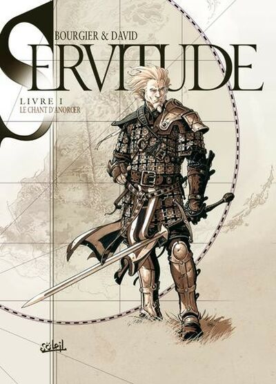 Servitude - Tome 1 - Le Chant d'Anoroer