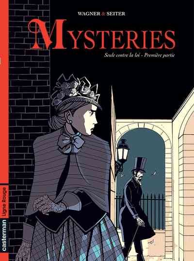  Ligne Rouge dans Mysteries - Tome 1 - Seule contre la loi Première partie