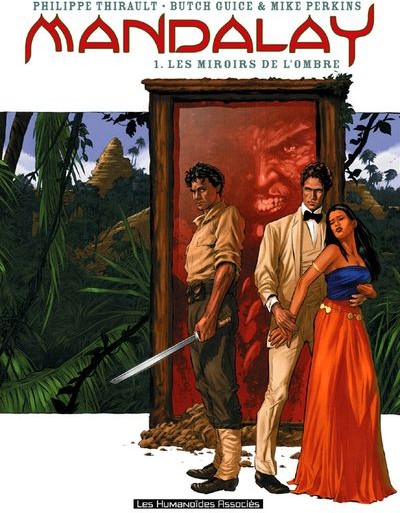 Mandalay - Tome 1 - Les miroirs de l'ombre
