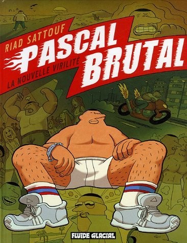  Fluide Glacial dans Pascal Brutal - Tome 1 - La nouvelle virilité