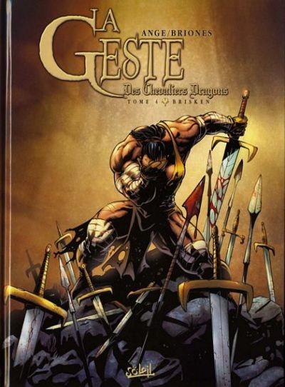 La Geste des Chevaliers Dragons - Tome 4 - Brisken
