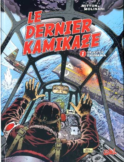 Le Dernier kamikaze - Tome 1 - Objectif Okinawa