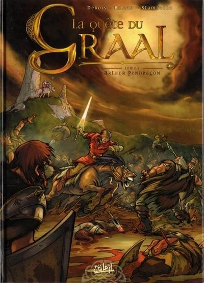 François Debois dans La Quête du Graal - Tome 1 - Arthur Pendragon