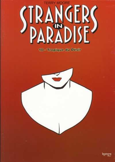Strangers in paradise - Tome 10 - Tropique du désir