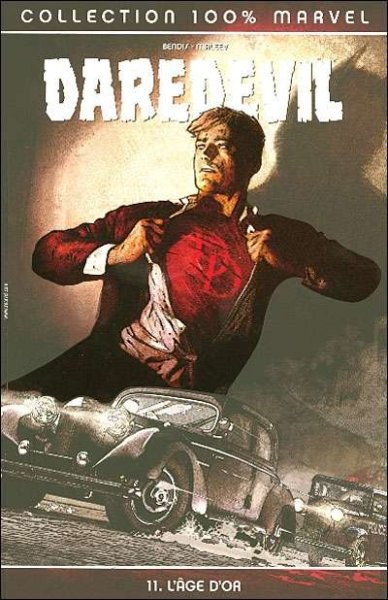Daredevil - 2004-2005 - L'âge d'or