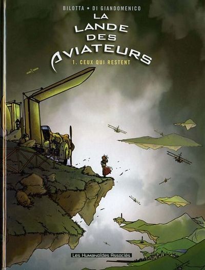 La Lande des aviateurs - Tome 1 - Ceux qui restent