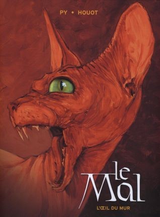 Le Mal - Tome 1 - L'oeil du mur