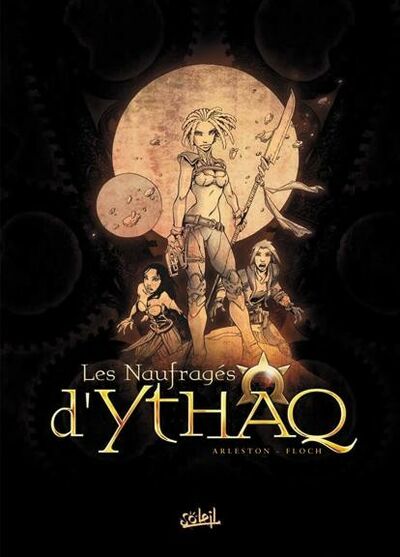 Les Naufragés d'Ythaq - Tome 1 - Terra incognita