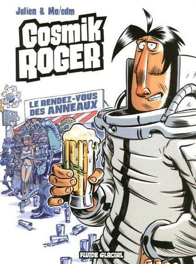 Cosmik Roger - Tome 4 - Le rendez-vous des anneaux