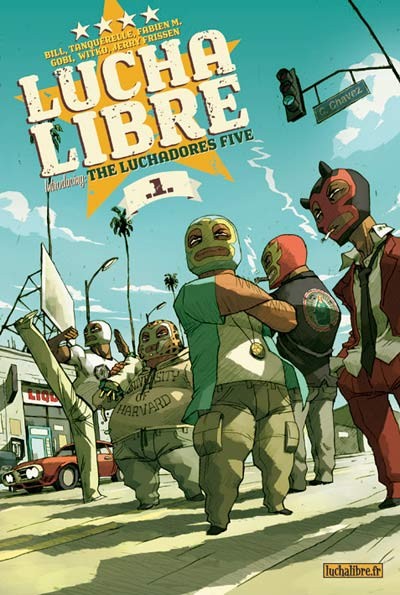 Lucha libre - Tome 1 - Introducing the Luchadores Five