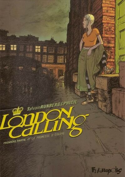 London Calling - 1ère partie - La promesse d'Erasme