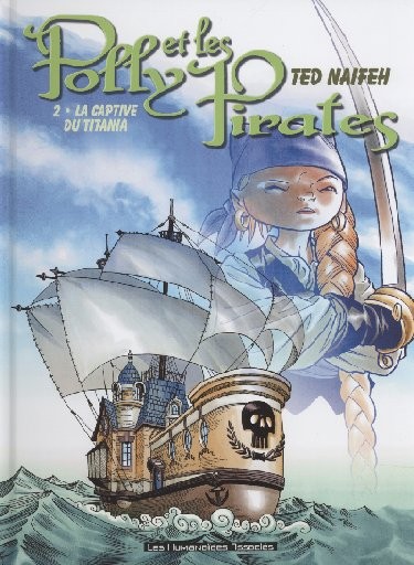 Polly et les pirates - Tome 2 - La captive du Titania