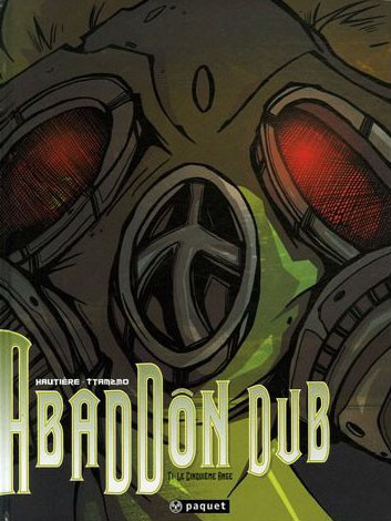 Abbadôn Dub - Tome 1 - Le cinquième ange