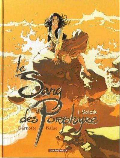 Le Sang des Porphyre - Tome 1 - Soizik