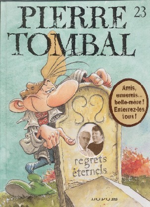Pierre Tombal - Tome 23 - Regrets éternels