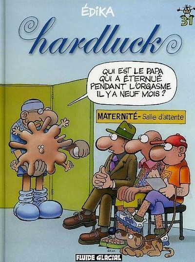 Fluide Glacial dans Edika - Tome 31 - Hardluck