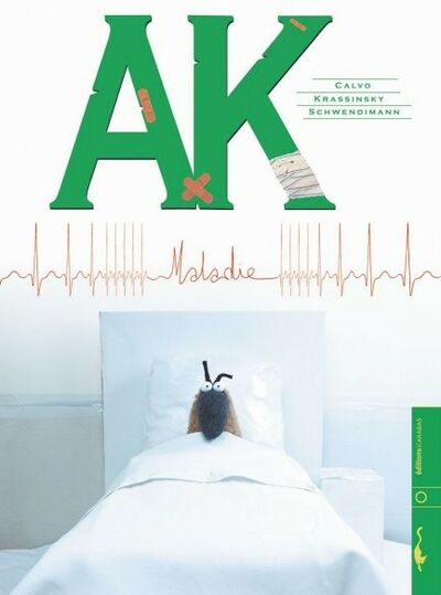 AK - Tome 1 - Maladie