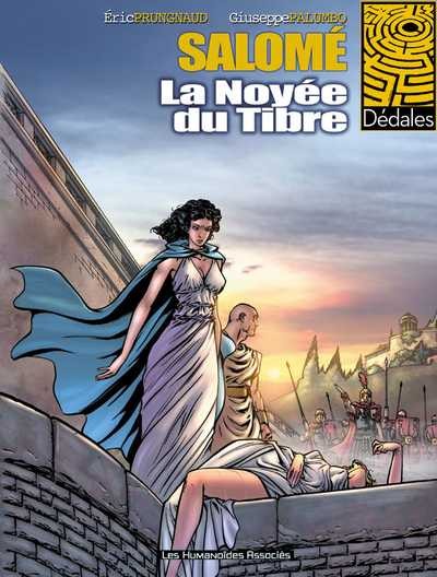 Salomé - Tome 1 - La noyée du Tibre