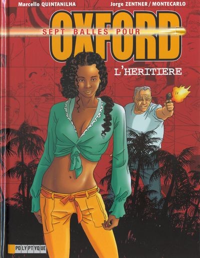 Sept balles pour Oxford - Tome 4 - L'héritière