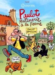 Paulot - Tome 3 - Mutinerie à la ferme