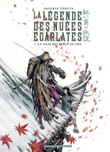 La Légende des nuées écarlates - Tome 1 - La ville qui parle au ciel