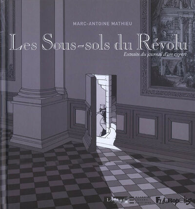 Les Sous-sols du Révolu : Extraits du journal d'un expert
