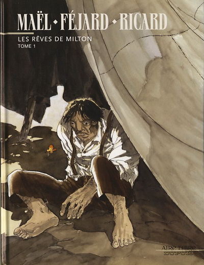Les Rêves de Milton - Tome 1