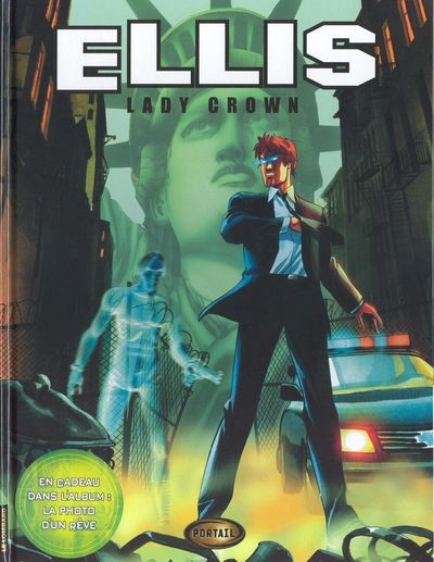  Portail dans Ellis - Tome 1 - Lady Crown