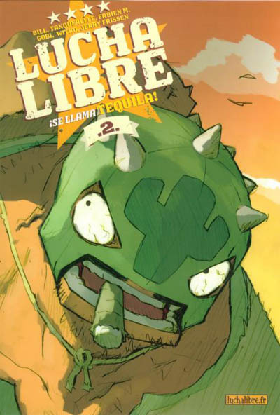 Lucha libre - Tome 2 - Se llama Tequila !
