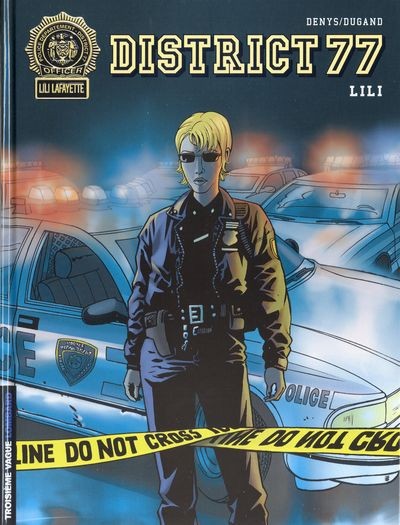  Troisième Vague dans District 77 - Tome 1 - Lili