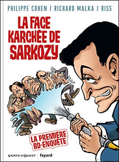 La Face karchée de Sarkozy