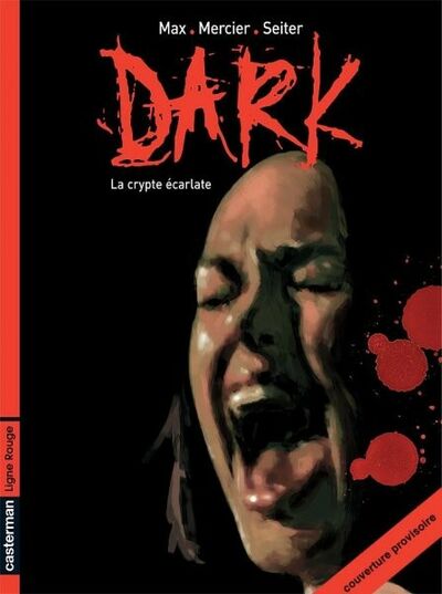  Ligne Rouge dans Dark - Tome 1 - La crypte écarlate