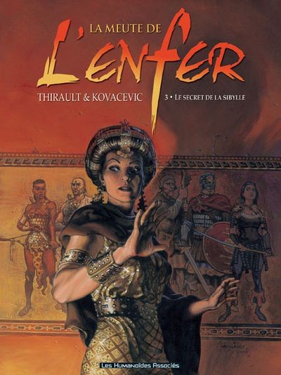 La Meute de l'enfer - Tome 3 - Le secret de la Sibylle