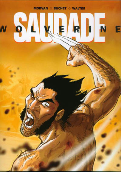Wolverine - 2006 - Saudade