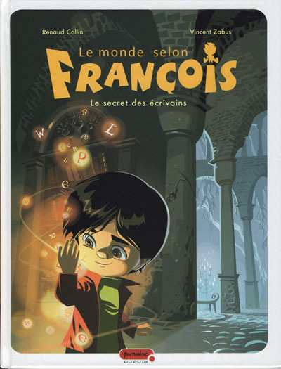  Punaise dans Le Monde selon François - Tome 1 - Le secret des écrivains