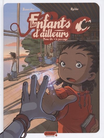 Les Enfants d'ailleurs - Tome 1 - Le passage