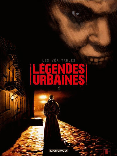 Les Véritables légendes urbaines - Tome 1