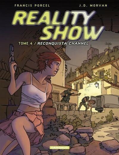  Hubert dans Reality Show - Tome 4 - Reconquista Channel