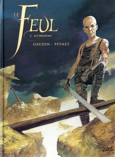Le Feul - Tome 2 - Les Brohms