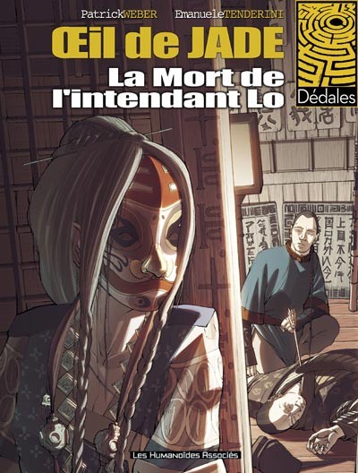  Dédales dans Oeil de Jade - Tome 1 - La mort de l'intendant Lo