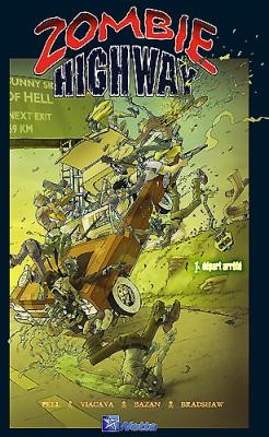 Zombie Highway - Tome 1 - Départ arrêté