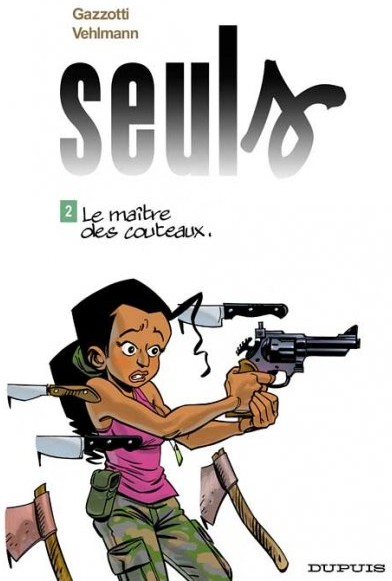 Seuls - Tome 2 - Le maître des couteaux