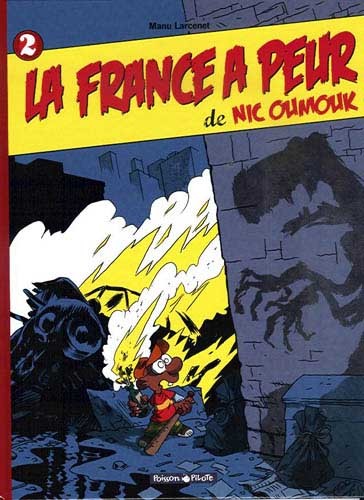 Nic Oumouk - Tome 2 - La France a peur de Nic Oumouk